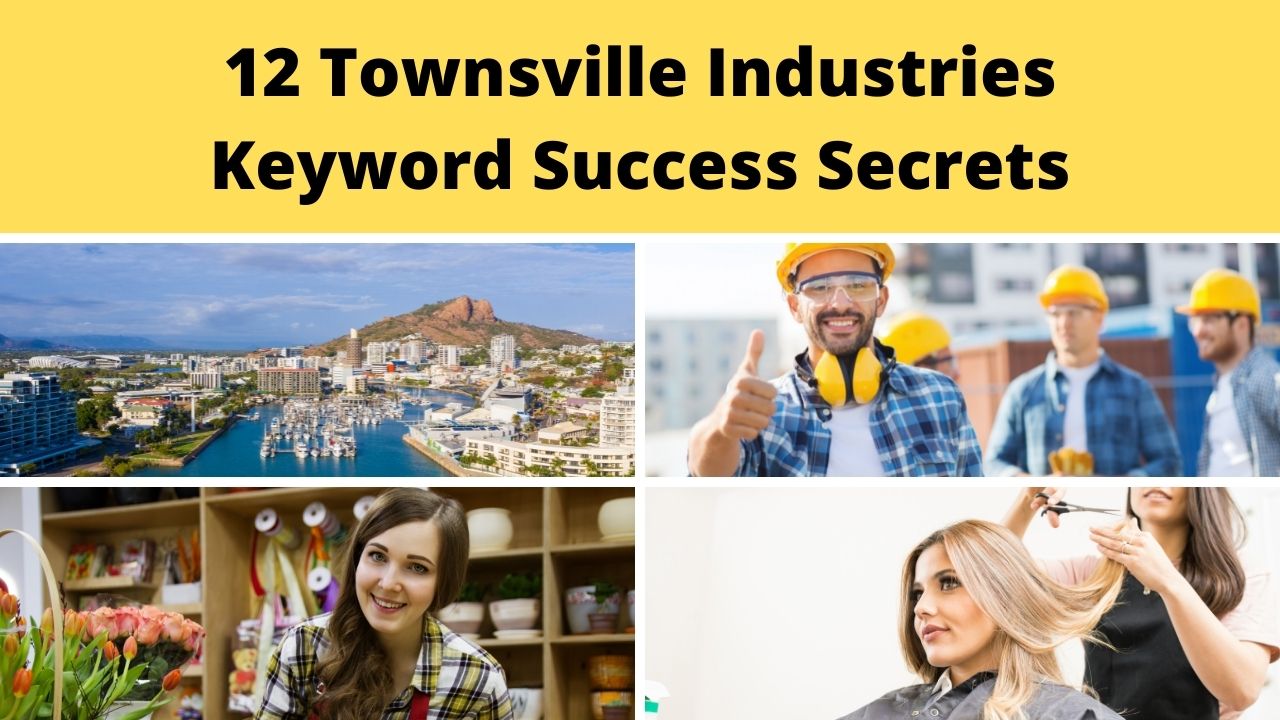12 Townsville Industries - Keyword Success Secrets